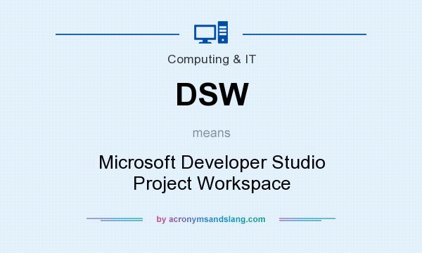 What does DSW mean? It stands for Microsoft Developer Studio Project Workspace