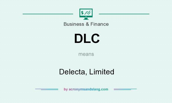What does DLC mean? It stands for Delecta, Limited