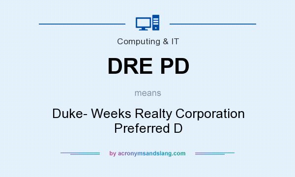 What does DRE PD mean? It stands for Duke- Weeks Realty Corporation Preferred D