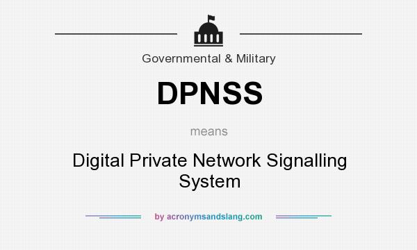 What does DPNSS mean? It stands for Digital Private Network Signalling System