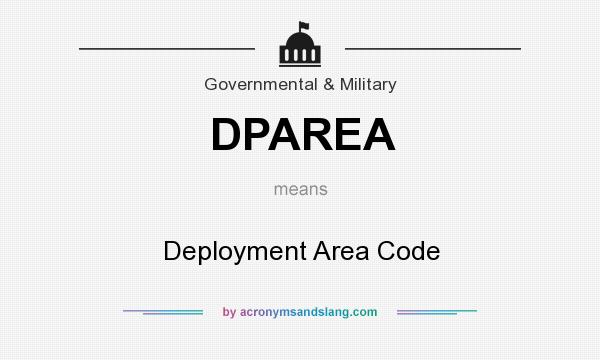 What does DPAREA mean? It stands for Deployment Area Code