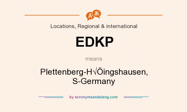 What does EDKP mean? It stands for Plettenberg-H√Öingshausen, S-Germany