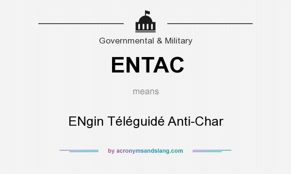 What does ENTAC mean? It stands for ENgin Téléguidé Anti-Char