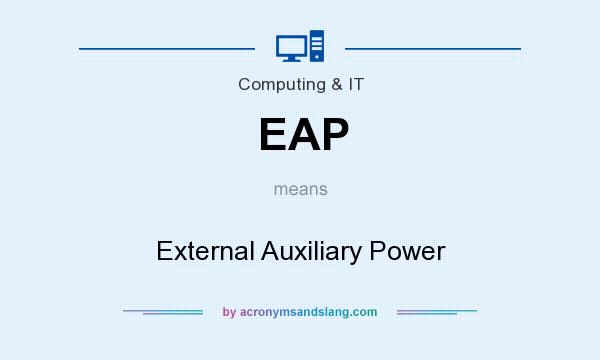 What does EAP mean? It stands for External Auxiliary Power