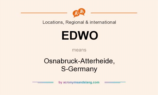 What does EDWO mean? It stands for Osnabruck-Atterheide, S-Germany