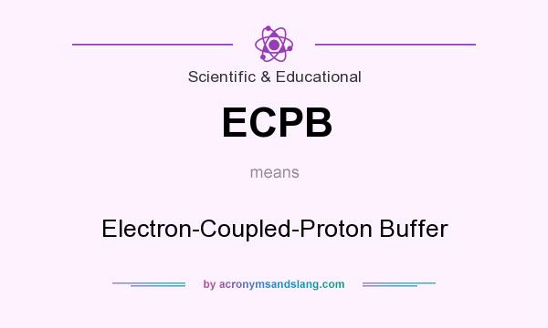 What does ECPB mean? It stands for Electron-Coupled-Proton Buffer