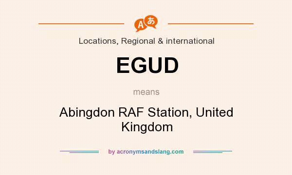 What does EGUD mean? It stands for Abingdon RAF Station, United Kingdom