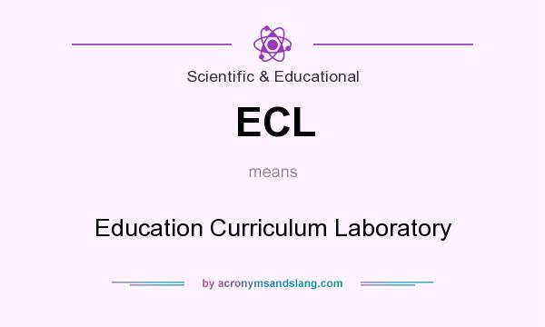 What does ECL mean? It stands for Education Curriculum Laboratory
