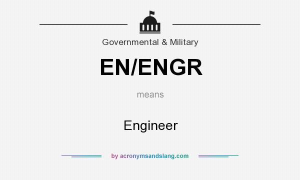 What does EN/ENGR mean? It stands for Engineer