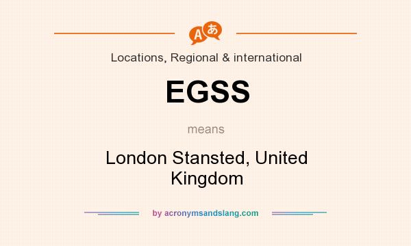 What does EGSS mean? It stands for London Stansted, United Kingdom