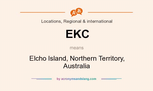 What does EKC mean? It stands for Elcho Island, Northern Territory, Australia