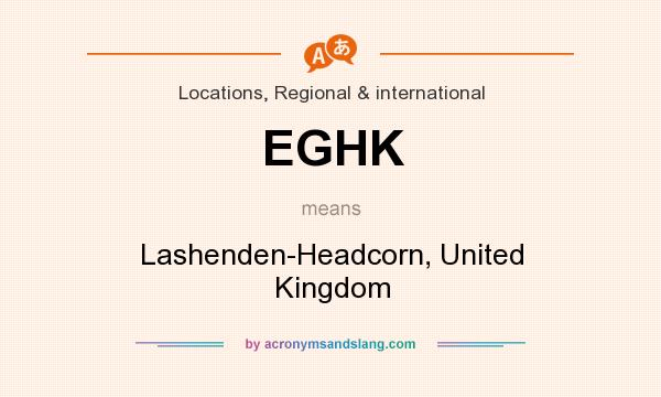 What does EGHK mean? It stands for Lashenden-Headcorn, United Kingdom
