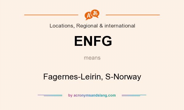 What does ENFG mean? It stands for Fagernes-Leirin, S-Norway