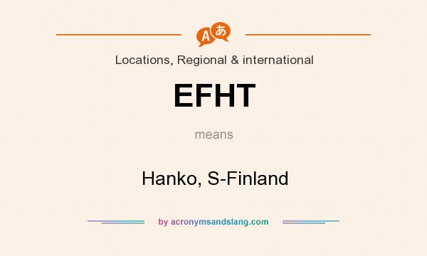 What does EFHT mean? It stands for Hanko, S-Finland