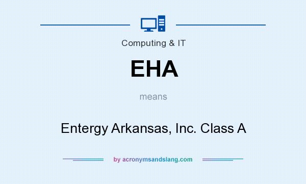 What does EHA mean? It stands for Entergy Arkansas, Inc. Class A