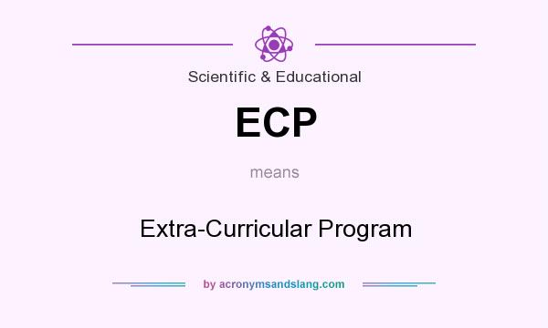 What does ECP mean? It stands for Extra-Curricular Program