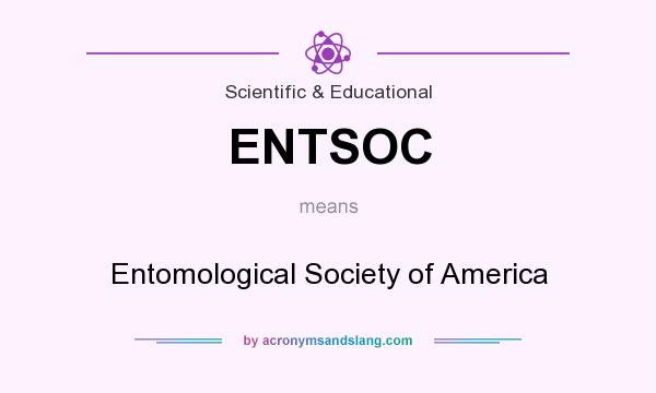 What does ENTSOC mean? It stands for Entomological Society of America