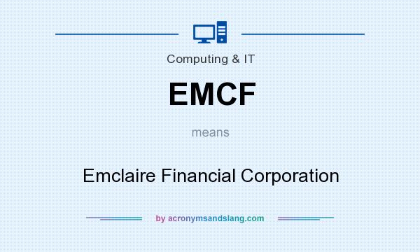 What does EMCF mean? It stands for Emclaire Financial Corporation