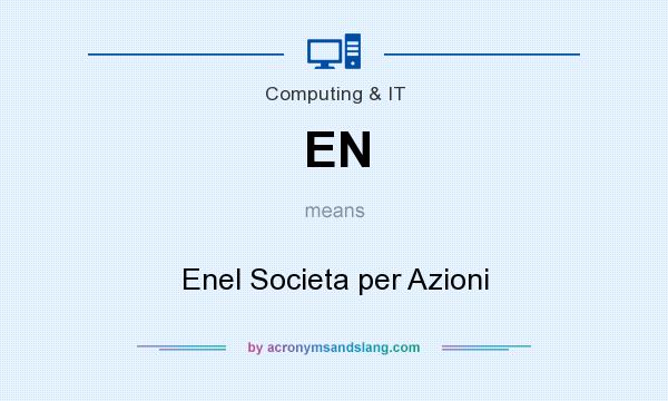 What does EN mean? It stands for Enel Societa per Azioni