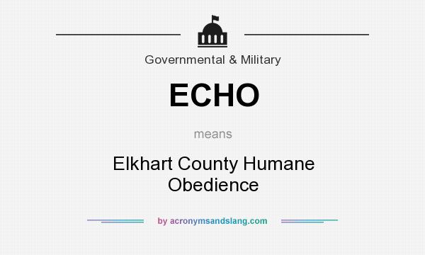 What does ECHO mean? It stands for Elkhart County Humane Obedience
