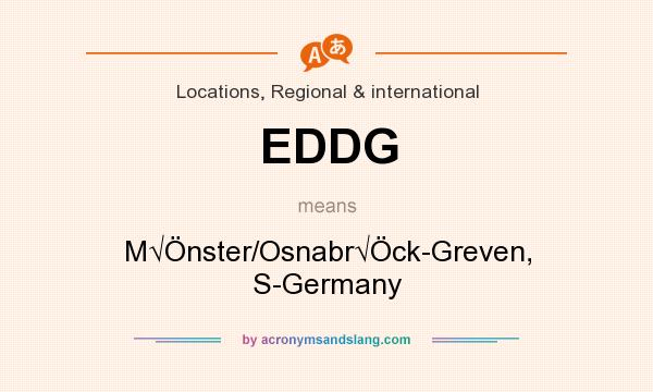 What does EDDG mean? It stands for M√Önster/Osnabr√Öck-Greven, S-Germany