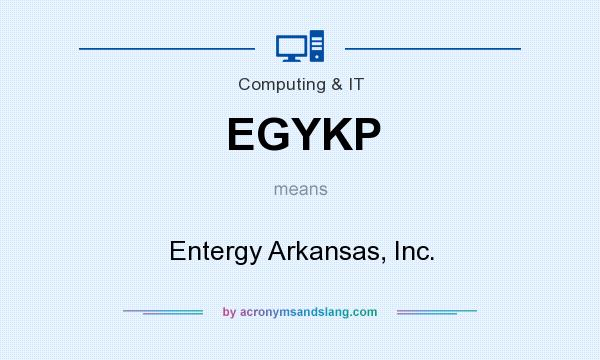 What does EGYKP mean? It stands for Entergy Arkansas, Inc.