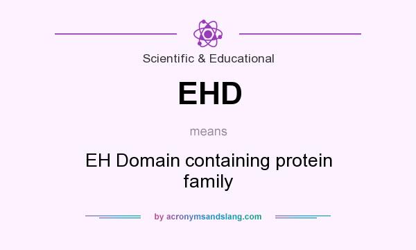 What does EHD mean? It stands for EH Domain containing protein family