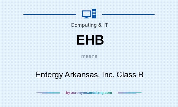 What does EHB mean? It stands for Entergy Arkansas, Inc. Class B