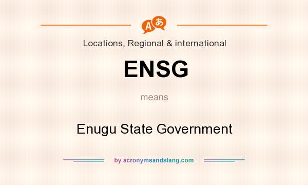 What does ENSG mean? It stands for Enugu State Government