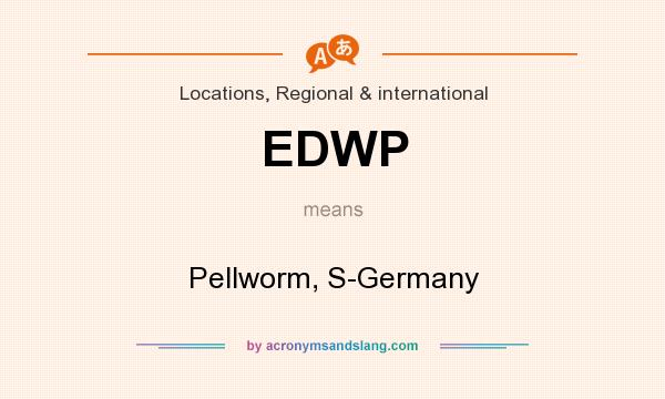 What does EDWP mean? It stands for Pellworm, S-Germany
