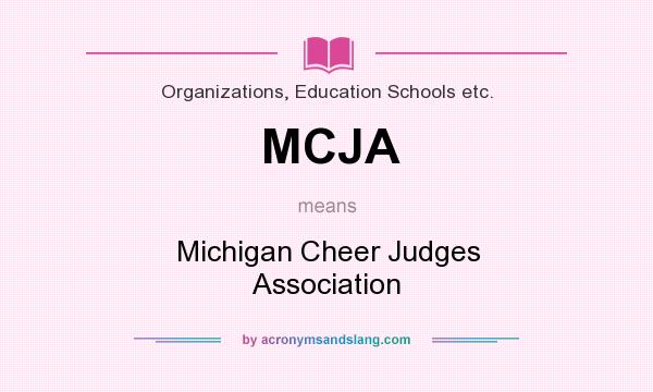 What does MCJA mean? It stands for Michigan Cheer Judges Association
