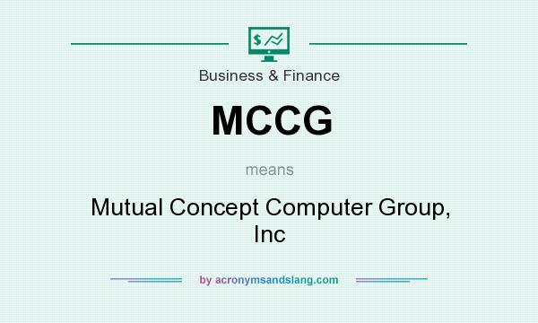 What does MCCG mean? It stands for Mutual Concept Computer Group, Inc