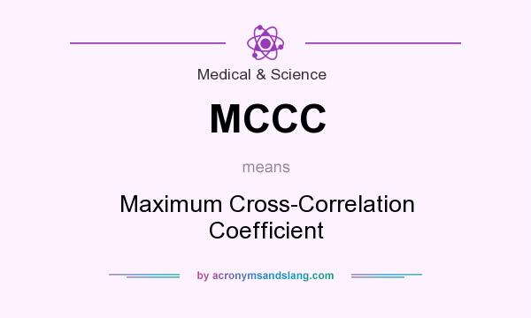 What does MCCC mean? It stands for Maximum Cross-Correlation Coefficient