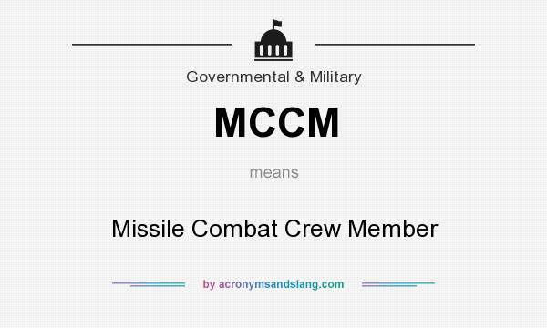What does MCCM mean? It stands for Missile Combat Crew Member