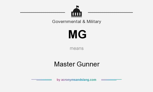 What does MG mean? It stands for Master Gunner