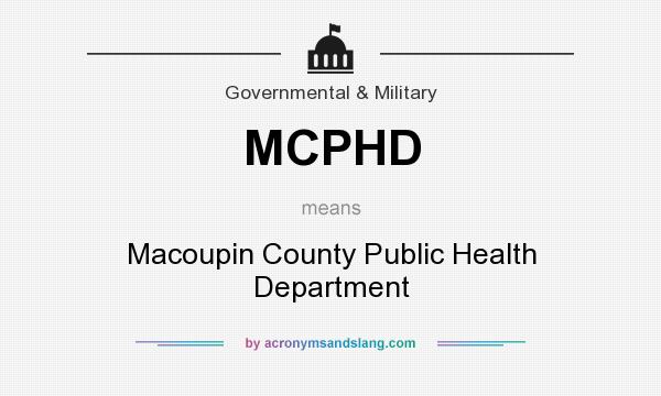 What does MCPHD mean? It stands for Macoupin County Public Health Department