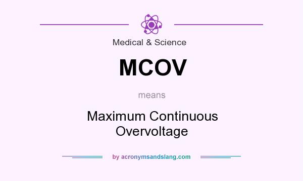 What does MCOV mean? It stands for Maximum Continuous Overvoltage