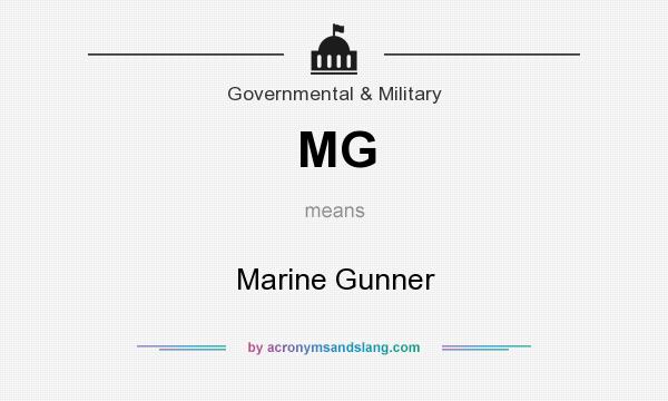 What does MG mean? It stands for Marine Gunner
