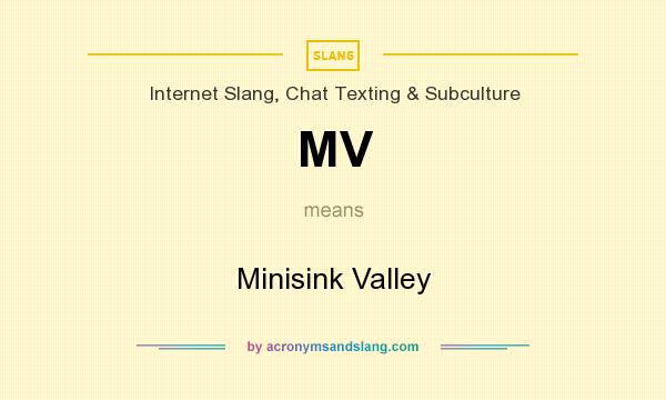 What does MV mean? It stands for Minisink Valley