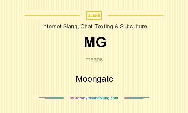 What does MG mean? It stands for Moongate