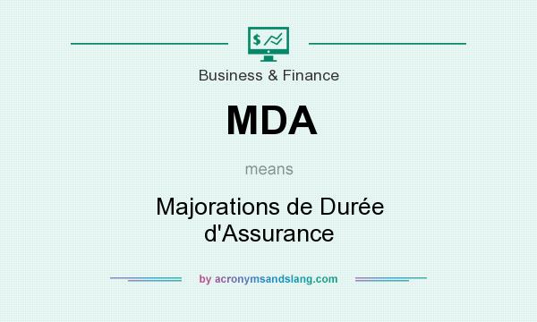 What does MDA mean? It stands for Majorations de Durée d`Assurance