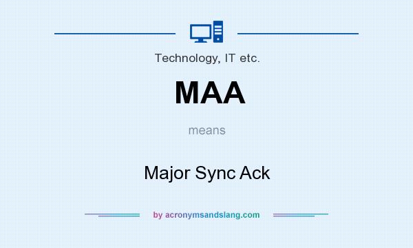What does MAA mean? It stands for Major Sync Ack