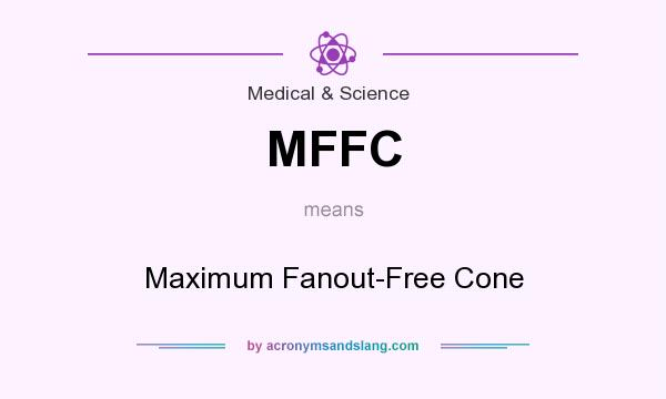What does MFFC mean? It stands for Maximum Fanout-Free Cone