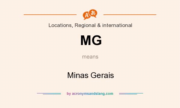 What does MG mean? It stands for Minas Gerais