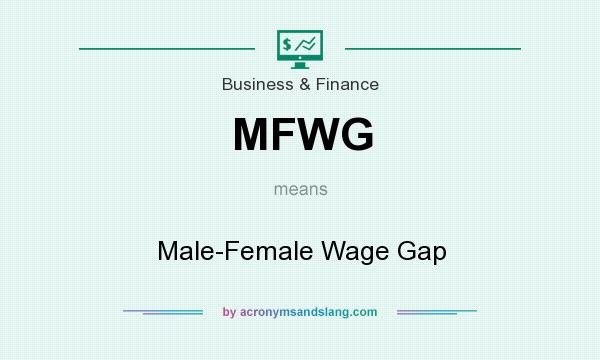 What does MFWG mean? It stands for Male-Female Wage Gap