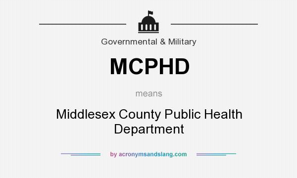 What does MCPHD mean? It stands for Middlesex County Public Health Department