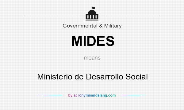 What does MIDES mean? It stands for Ministerio de Desarrollo Social