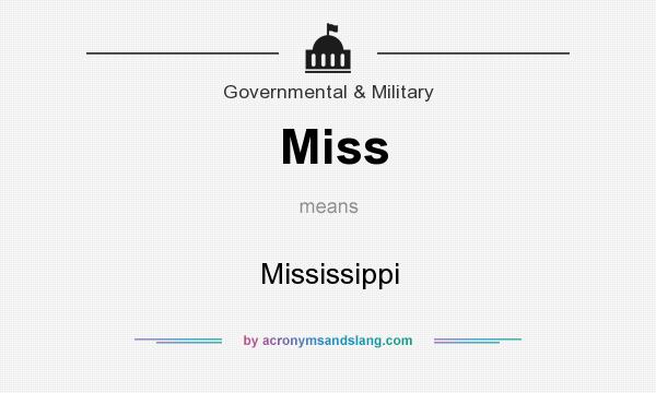 What does Miss mean? It stands for Mississippi