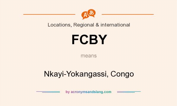 What does FCBY mean? It stands for Nkayi-Yokangassi, Congo