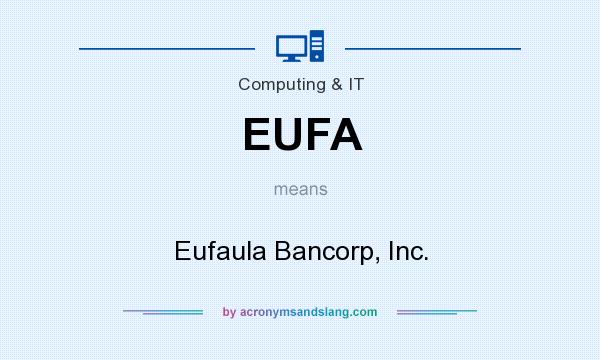 What does EUFA mean? It stands for Eufaula Bancorp, Inc.